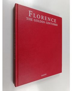 käytetty kirja Florence : The golden centuries