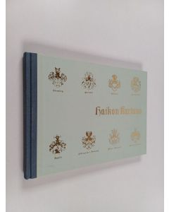 käytetty kirja Haikon kartano vuosisatojen saatossa 1362-1966