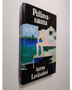 Kirjailijan Aarne Leväsalmi käytetty kirja Pellavasauna