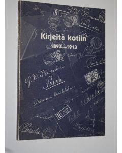 Tekijän Virpi Nurmi  käytetty kirja Kirjeitä kotiin 1893-1913 (signeerattu) : lasinpuhaltajien elämää vuosisadan vaihteessa