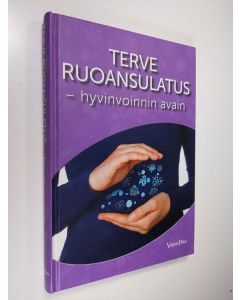 käytetty kirja Terve ruoansulatus - hyvinvoinnin avain