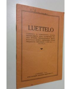 käytetty teos Luettelo tuberkkeli- ja luomataudista vapaista nautaeläimistä, jotka tilamyynnin tähden myydään vapaaehtoisella huutokaupalla Kurrin kartanossa Iitissä perjantaina maaliskuun 3 p:nä klo 1/2 1 päivällä