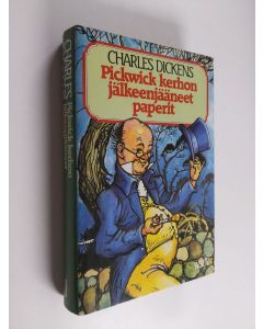 Kirjailijan Charles Dickens käytetty kirja Pickwick-kerhon jälkeenjääneet paperit 1