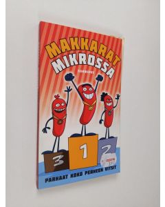 käytetty kirja Makkarat mikrossa : parhaat koko perheen vitsit
