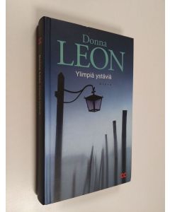 Kirjailijan Donna Leon käytetty kirja Ylimpiä ystäviä
