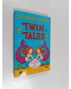 Kirjailijan Jacqueline Wilson käytetty kirja Twin Tales