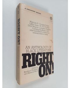 Kirjailijan Bradford Chambers & Rebecca Moon käytetty kirja Right On! - An Anthology of Black Literature