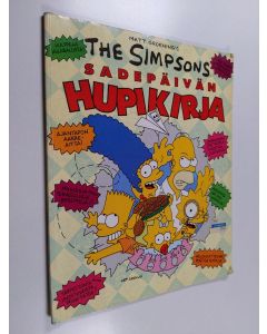 Kirjailijan Matt Groening käytetty kirja The Simpsons : sadepäivän hupikirja