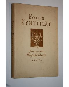 Tekijän Hilja Haahti  käytetty kirja Kodin kynttilät III
