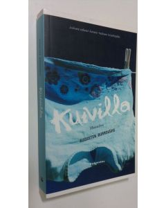 Kirjailijan Augusten Burroughs käytetty kirja Kuivilla : muistelma