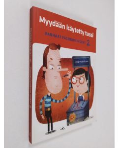 käytetty kirja Myydään käytetty tussi : parhaat Facebook-mokat 2