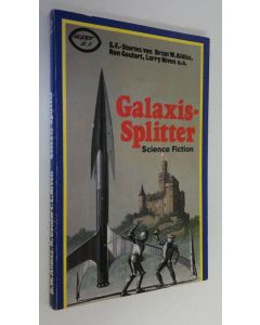 Kirjailijan Ron Goulart käytetty kirja Galaxis-Splitter