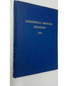 käytetty kirja Lääketehdas Leiraksen julkaisuja 13 : Leiraksen IX luentopäivät lääkäreille Turussa 28.-29.5.1965