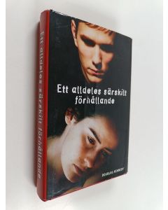 Kirjailijan Douglas Kennedy käytetty kirja Ett alldeles särskilt förhållande