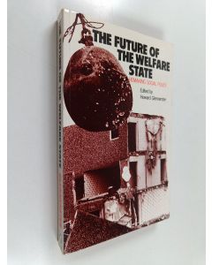 käytetty kirja The future of the welfare state : remaking social policy