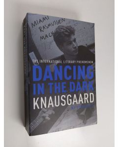 Kirjailijan Karl Ove Knausgård käytetty kirja Dancing in the Dark