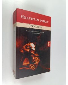 Kirjailijan Jeff Long käytetty kirja Helvetin piirit