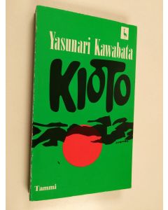 Kirjailijan Yasunari Kawabata käytetty kirja Kioto