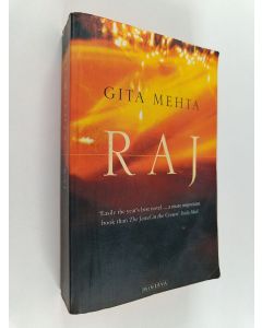 Kirjailijan Gita Mehta käytetty kirja Raj