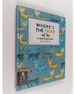 Kirjailijan Britta Teckentrup käytetty kirja Where's the Pair? - A Spotting Book