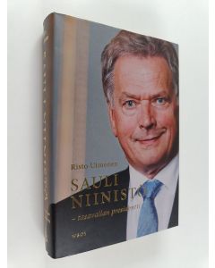 Kirjailijan Risto Uimonen käytetty kirja Sauli Niinistö : tasavallan presidentti