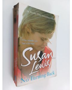 Kirjailijan Susan Lewis käytetty kirja No turning back