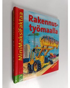 käytetty teos Rakennustyömaalla