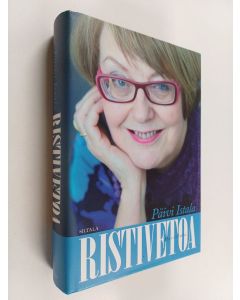 Kirjailijan Päivi Istala käytetty kirja Ristivetoa ja muita kertomuksia elämästä