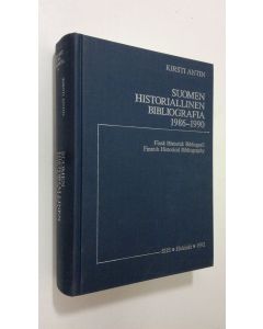Kirjailijan Kirsti Antin käytetty kirja Suomen historiallinen bibliografia 1986-1990 = Finsk historisk bibliografi = Finnish historical bibliography