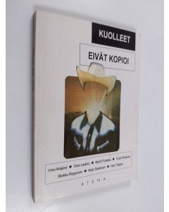 Tekijän Martti Pulakka  käytetty kirja Kuolleet eivät kopioi : murhamysteerio