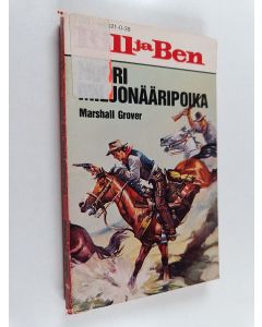 Kirjailijan Marshall Grover käytetty kirja Nuori miljonääripoika