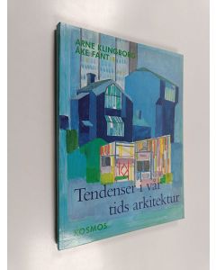 Kirjailijan Arne Klingborg käytetty kirja Tendenser i vår tids arkitektur