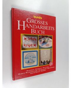 Kirjailijan Margret Seewald käytetty kirja Grosses Handarbeitsbuch - das aktuelle Buch für Ihr schönstes Hobby ; 190 Modelle in den beliebtesten Techniken, sowohl für Ungeübte als auch für Fortgeschrittene