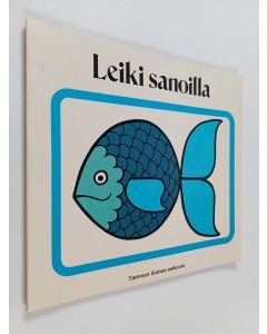 Kirjailijan Iris Grender käytetty kirja Leiki sanoilla