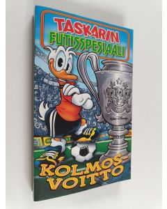 Kirjailijan Walt Disney käytetty kirja Kolmosvoitto : Taskarin futisspesiaali