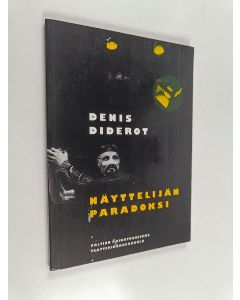 Kirjailijan Denis Diderot käytetty kirja Näyttelijän paradoksi