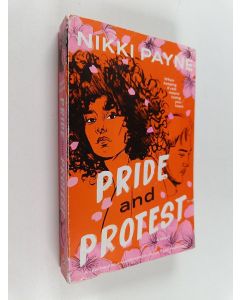 Kirjailijan Nikki Payne käytetty kirja Pride and protest : Novel