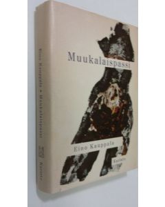 Kirjailijan Eino Kauppala käytetty kirja Muukalaispassi