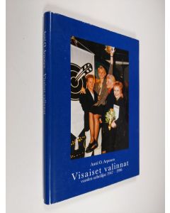 Kirjailijan Antti O. Arponen käytetty kirja Visaiset valinnat : vuoden urheilijat 1947-1996