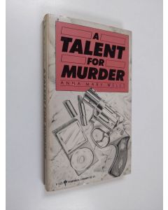 Kirjailijan Anna M. Wells käytetty kirja A Talent for Murder