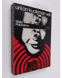 Kirjailijan Maila Paloheimo käytetty kirja Uni on kuoleman veli