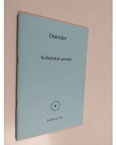 Kirjailijan Outsider käytetty teos Kohtalokas perintö ja muita jännitysnovelleja