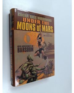 Kirjailijan John Joseph Adams käytetty kirja Under the Moons of Mars - New Adventures on Barsoom