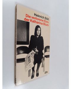 Kirjailijan Heinrich Böll käytetty kirja Die verlorene ehre der Katharina Blum