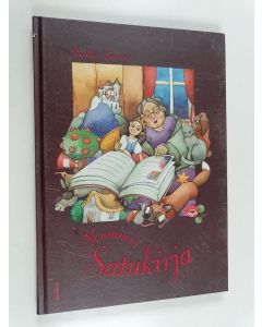 Kirjailijan Riikka Juvonen käytetty kirja Mummon satukirja