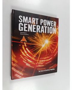 Kirjailijan Jacob Klimstra käytetty kirja Smart power generation : Future of electricity production