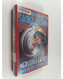 Kirjailijan Mercedes Lackey käytetty kirja Sacred Ground