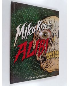 Kirjailijan Mika Kivelä käytetty kirja Alibi