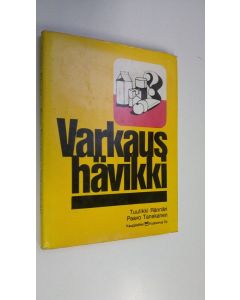 Kirjailijan Tuulikki Rännäri käytetty kirja Varkaushävikki