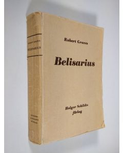 Kirjailijan Robert Graves käytetty kirja Belisarius